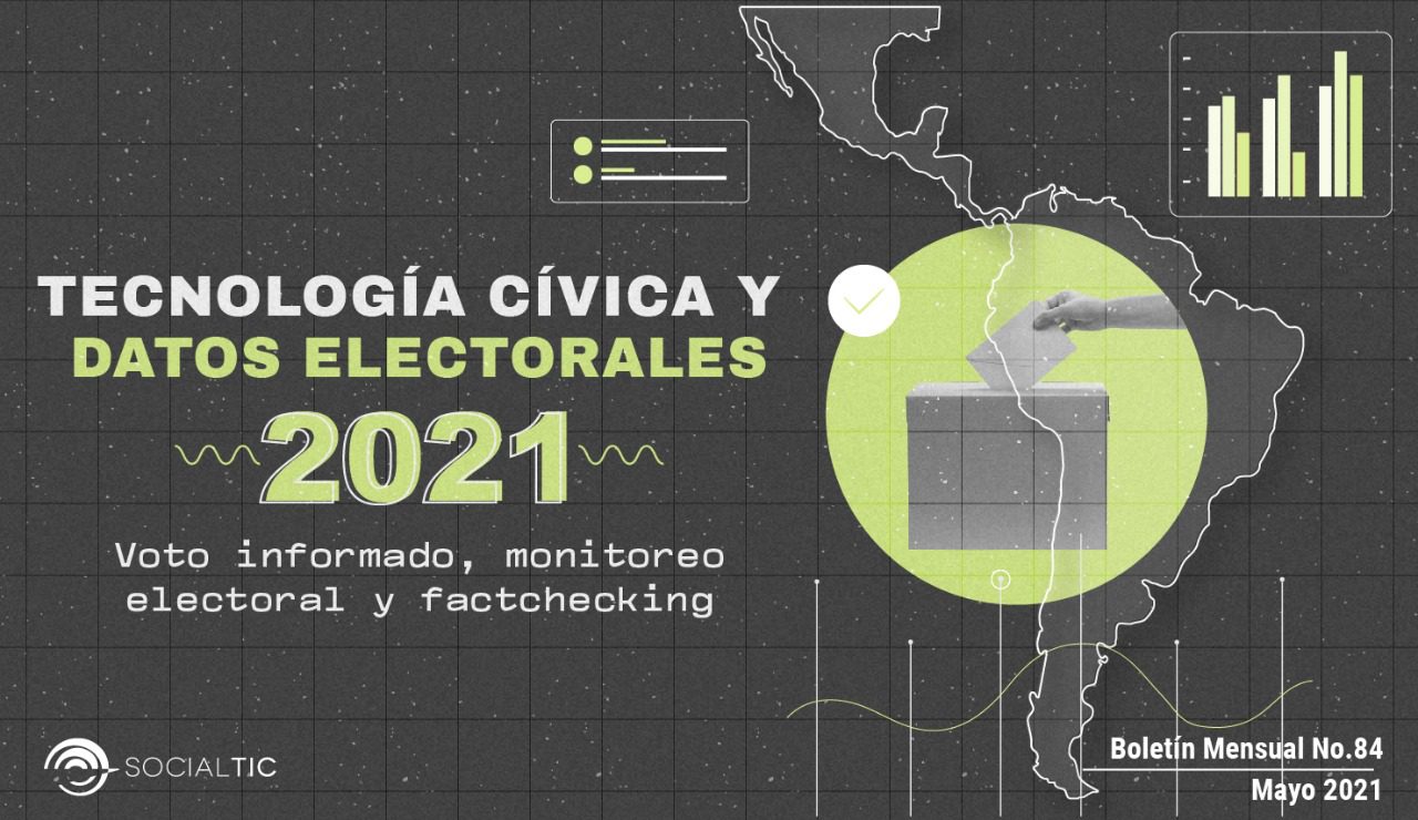 boletin-mayo-socialtic-elecciones2021