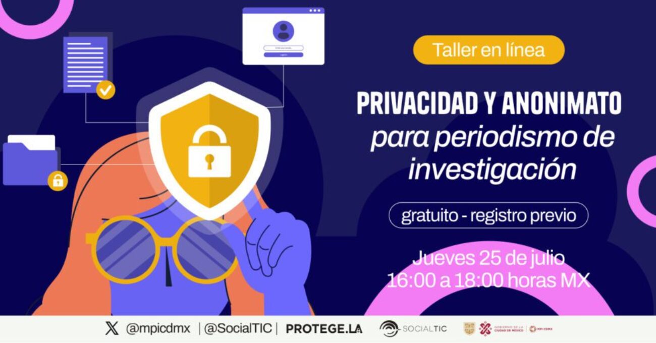 Privacidad y anonimato para periodismo de investigación