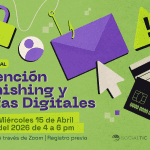 Prevención de phishing y estafas digitales